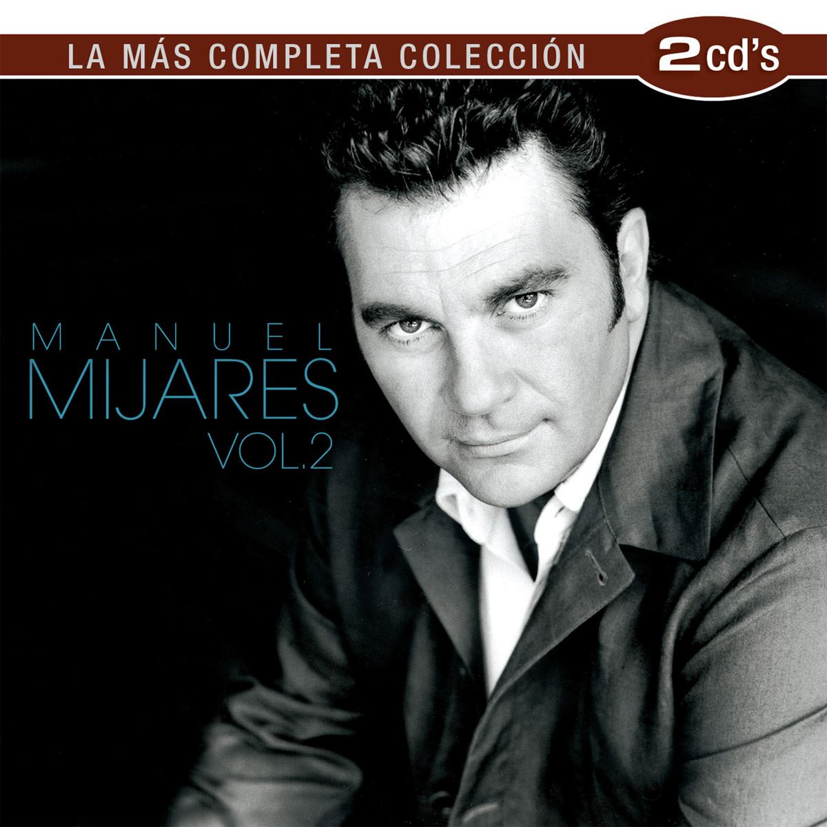 CD2 Manuel Mijares Vol 2 La Más Completa Colección