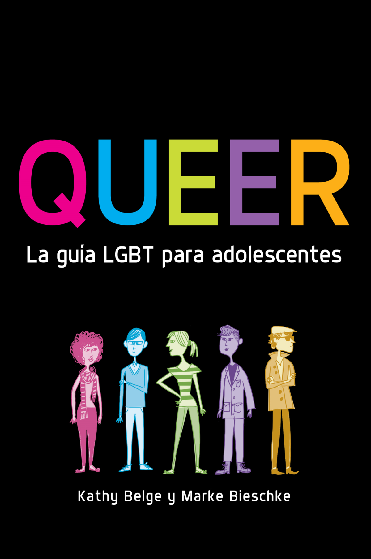 Queer La Gu A Lgbt Para Adolescentes