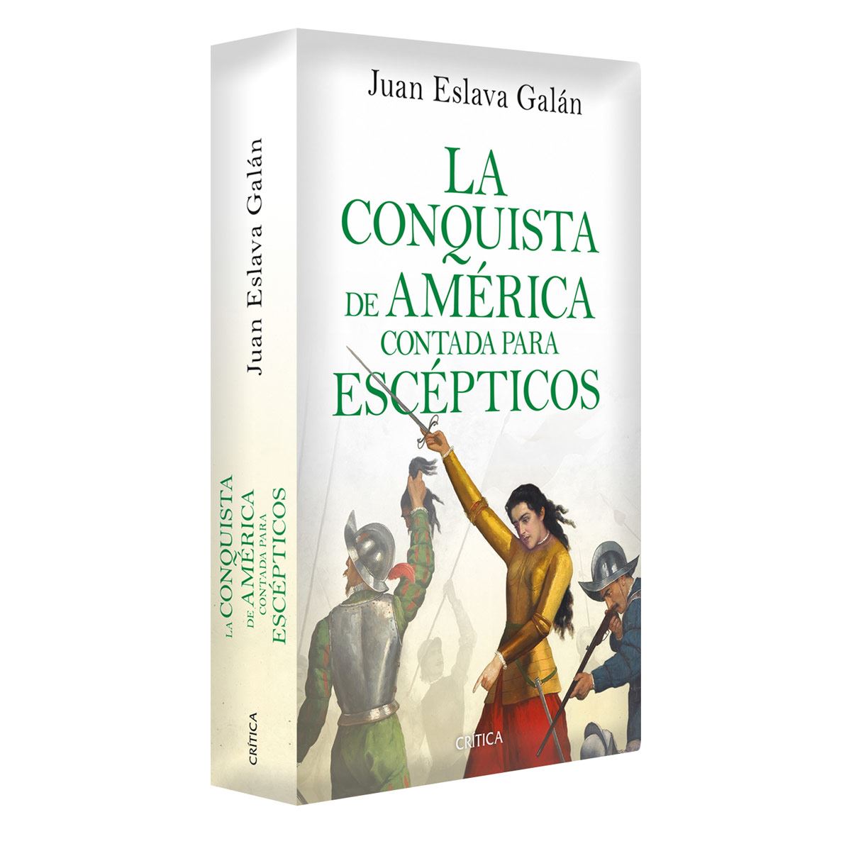 La conquista de América contada para escépticos