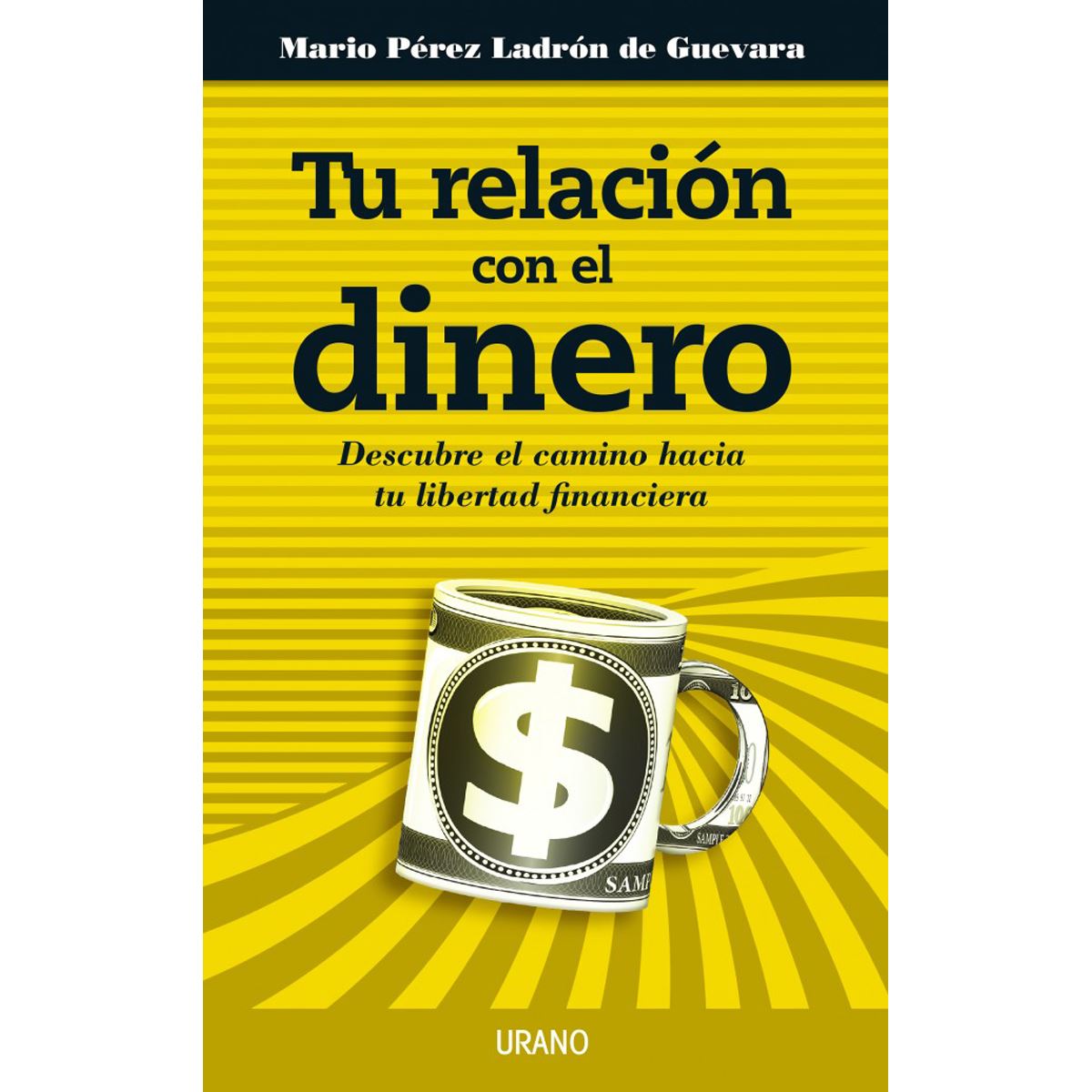 Tu Relación Con El Dinero