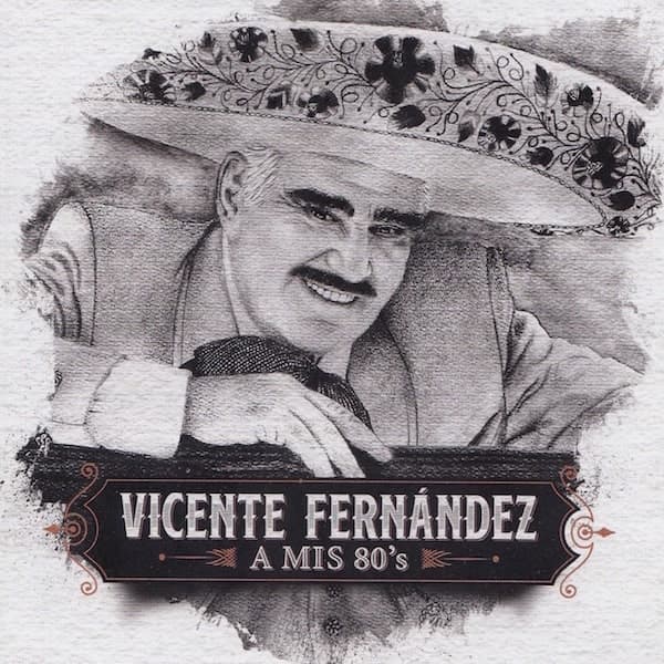 Cd Vicente Fern Ndez A Mis S