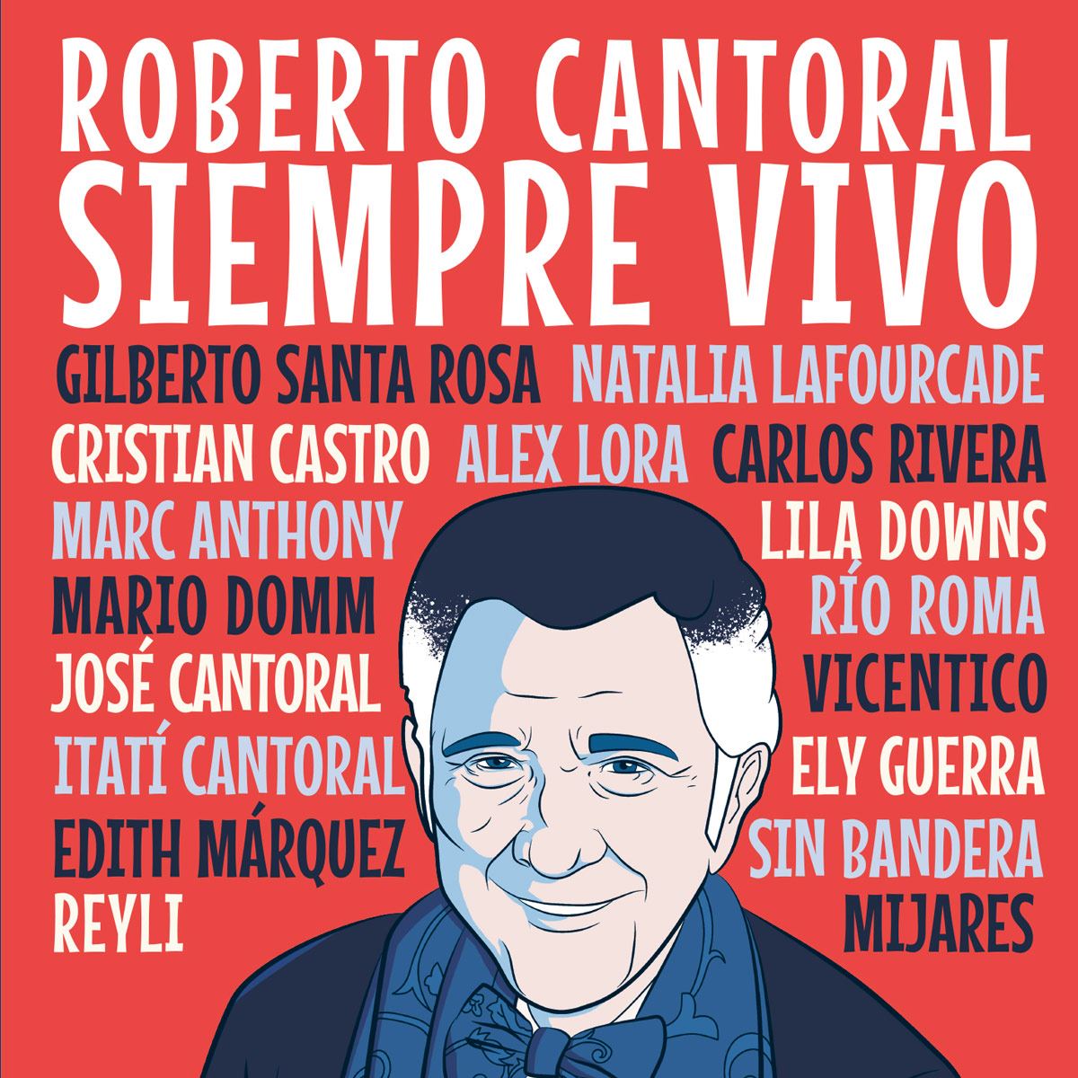 CD Roberto Cantoral.- Siempre Vivo