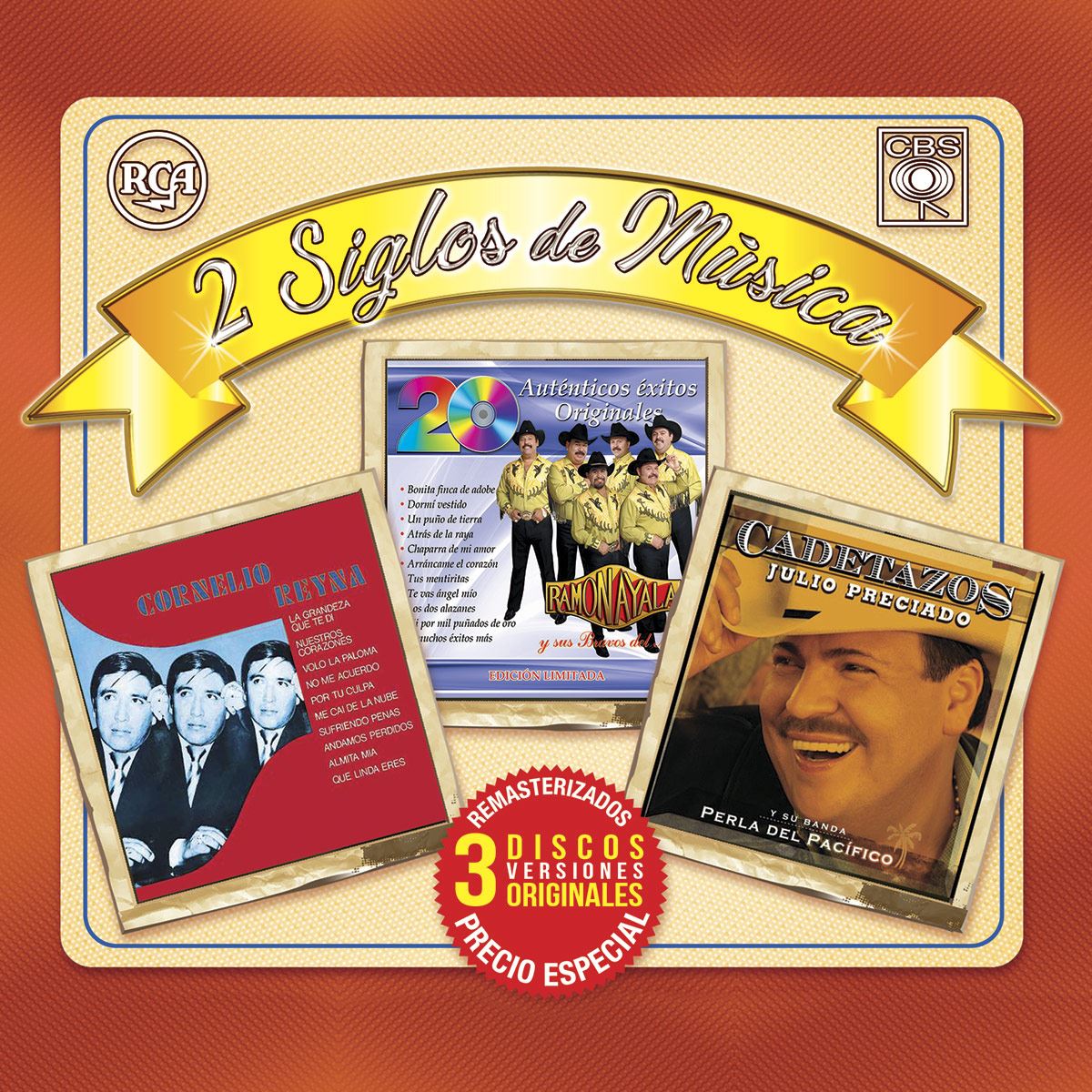 CD3 Ramón Ayala y Sus Bravos del Norte, Cornelio Reyna, Julio Preciado - 2 Siglos de Música