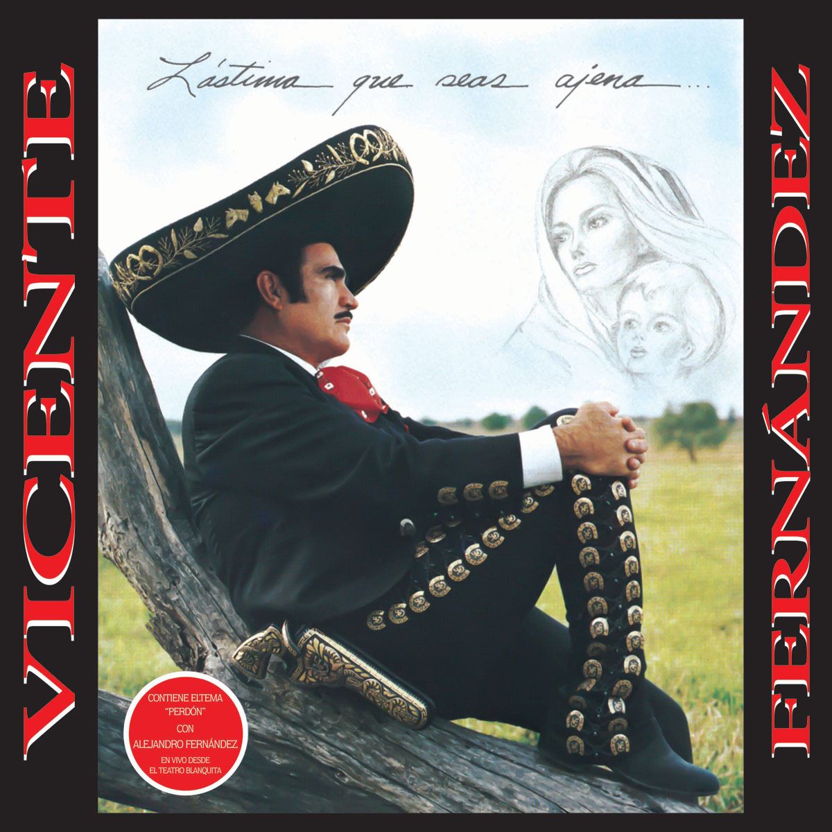 LP Vicente Fernández - Lastima que seas ajena