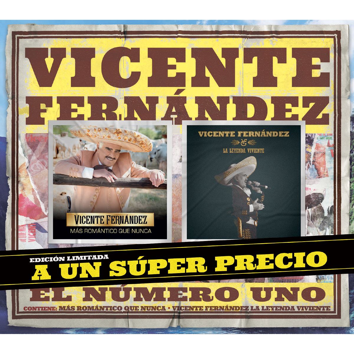CD2 Vicente Fernández el número uno: más romántico que nunca / Vicente Fernández la leyenda viviente
