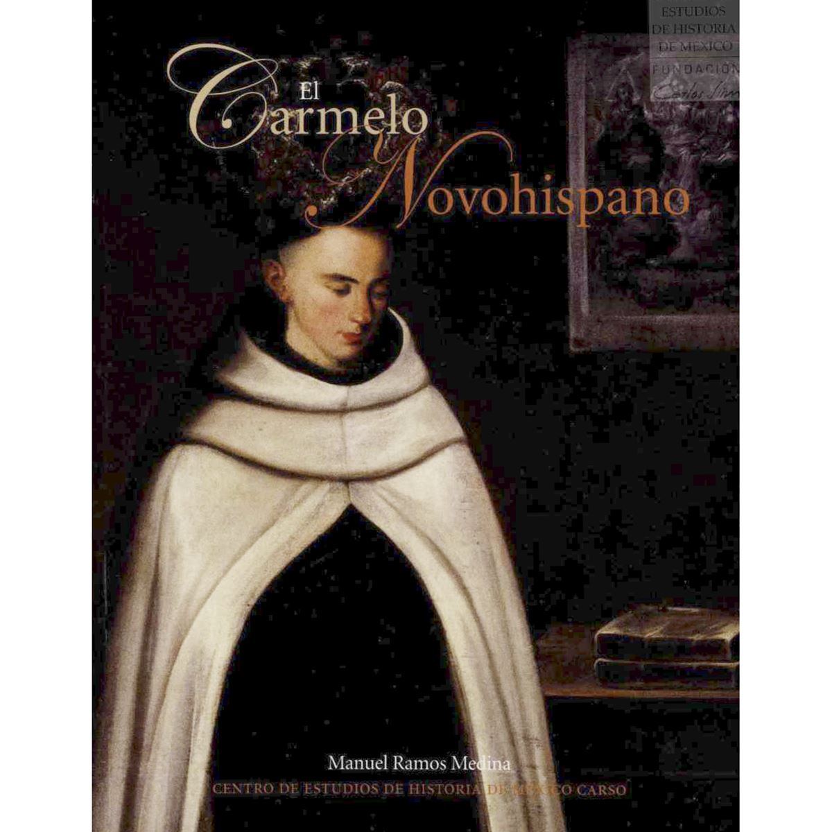 El Carmelo Novohispano