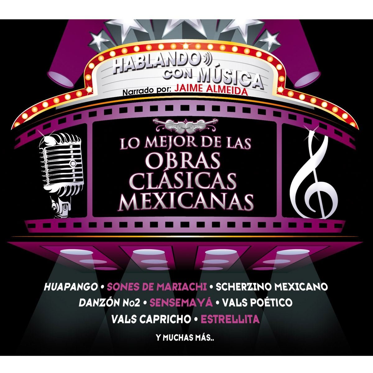 CD Hablando Con Música Lo Mejor De Las Obras Clásicas Mexicanas
