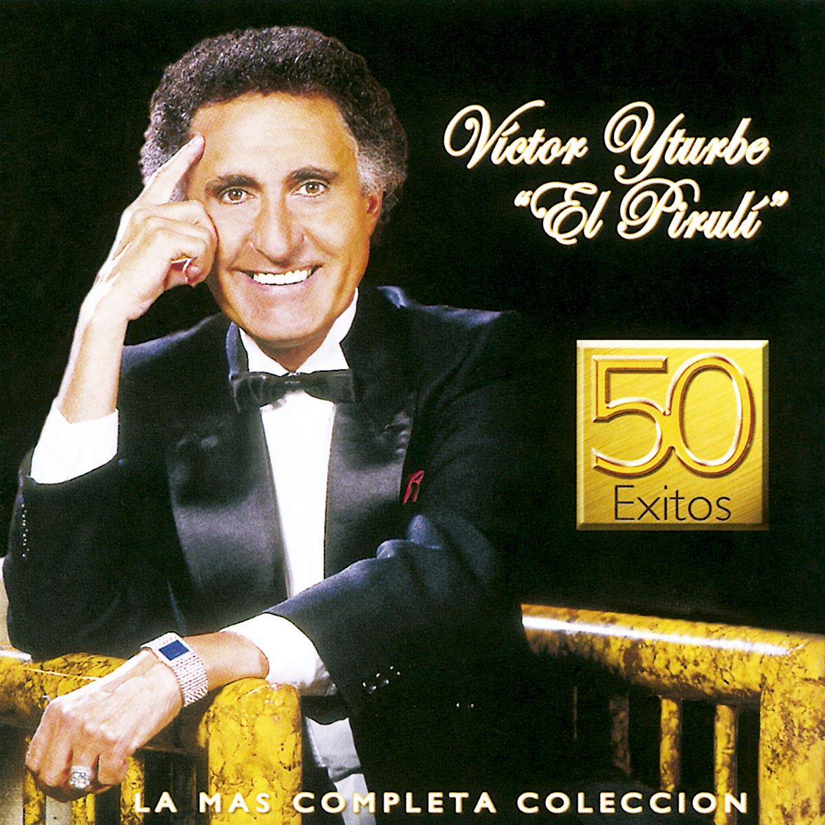 CD Victor Yturbe  El Piruli&#45;La M&#225;s Completa Colecci&#243;n