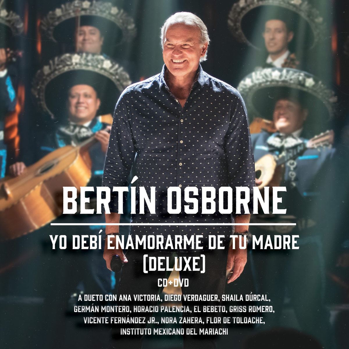 Cd+ Dvd Bertín Osborne- Yo Debí Enamorarme De Tu Madre (Deluxe)