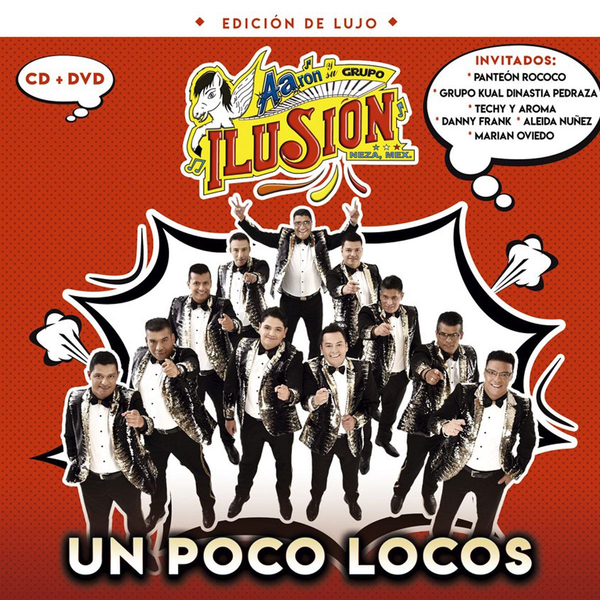 Cd+ Dvd Aaron Y Su Grupo Ilusión- Un Poco Locos Edición De Lujo