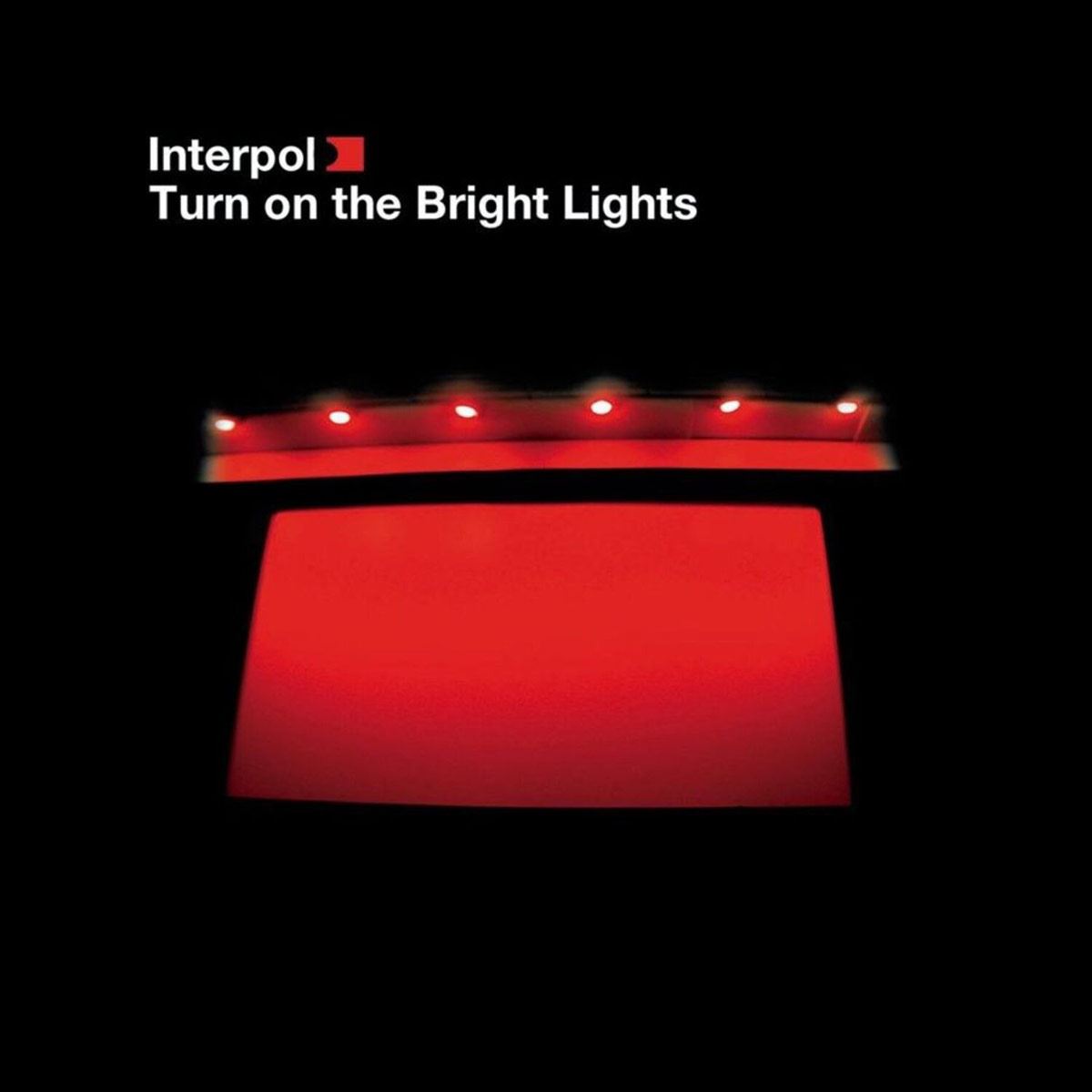 LP Interpol - Turn on The Bright Lights