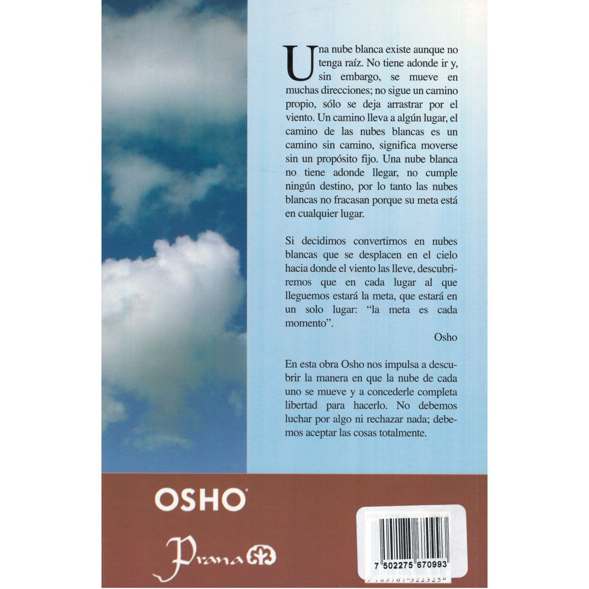 Mi camino: El camino de las nubes blancas