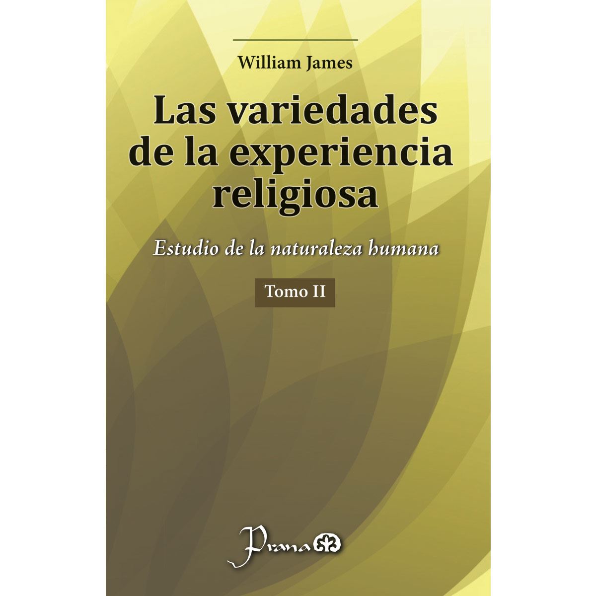 Variedades experiencia religiosa, tomo 2