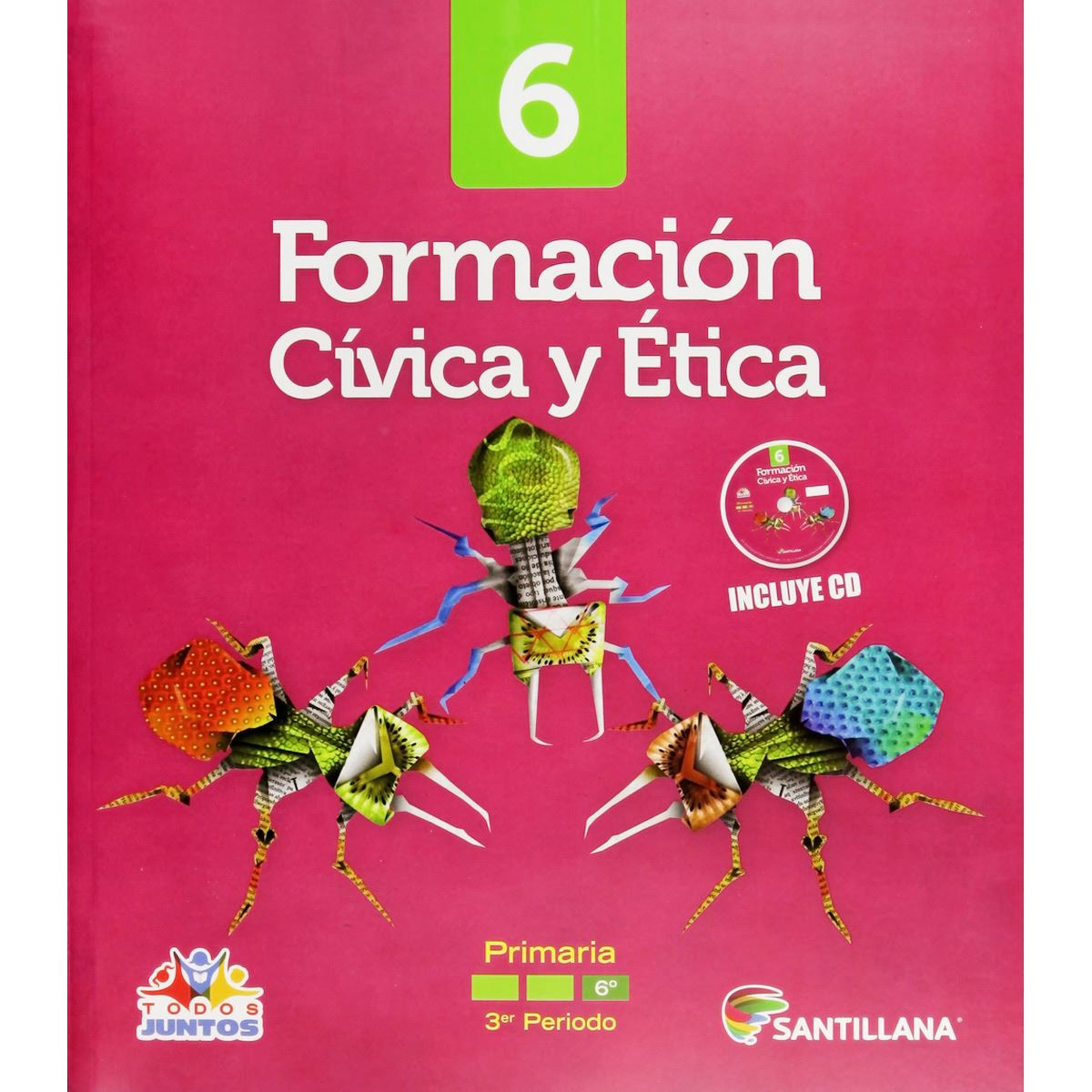 Pack Formación Cívica Y Ética 6 Todos Juntos Primaria Ed13