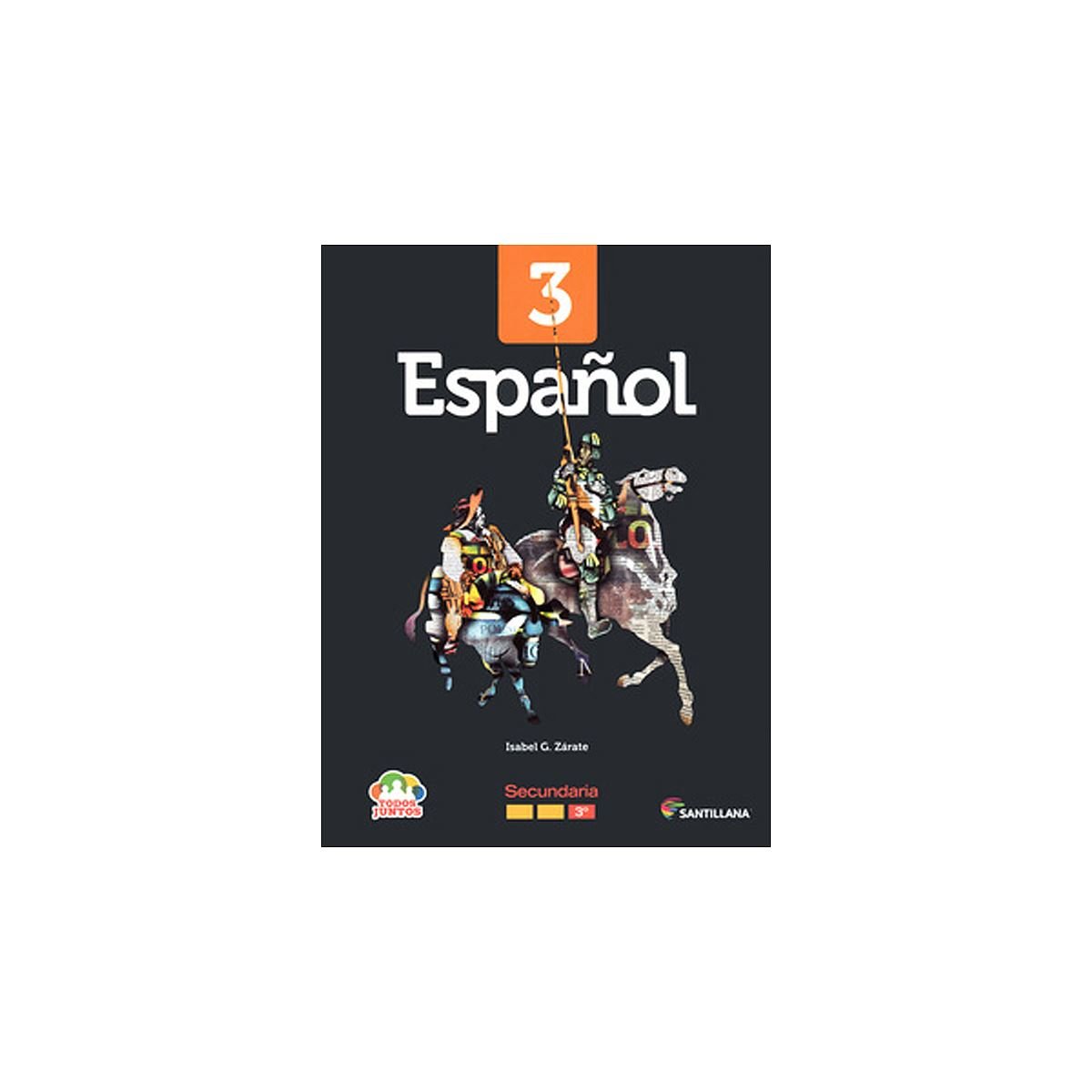 Pack Español 3. Todos Juntos Secundaria Ed15