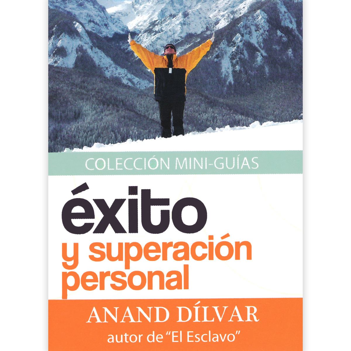Éxito Y La Superación Personal