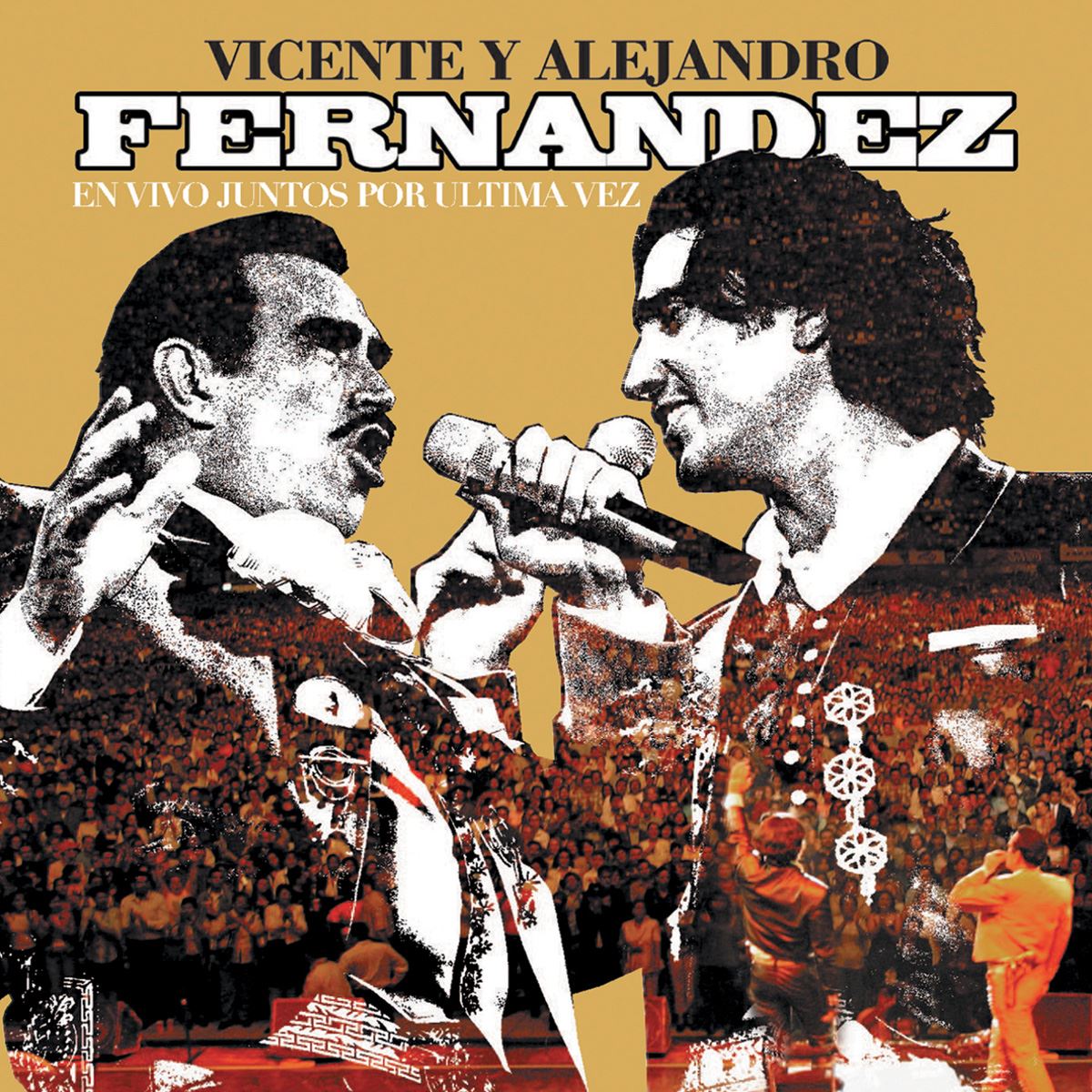 CD Vicente y Alejandro Fernandez-  Juntos Por Última Vez
