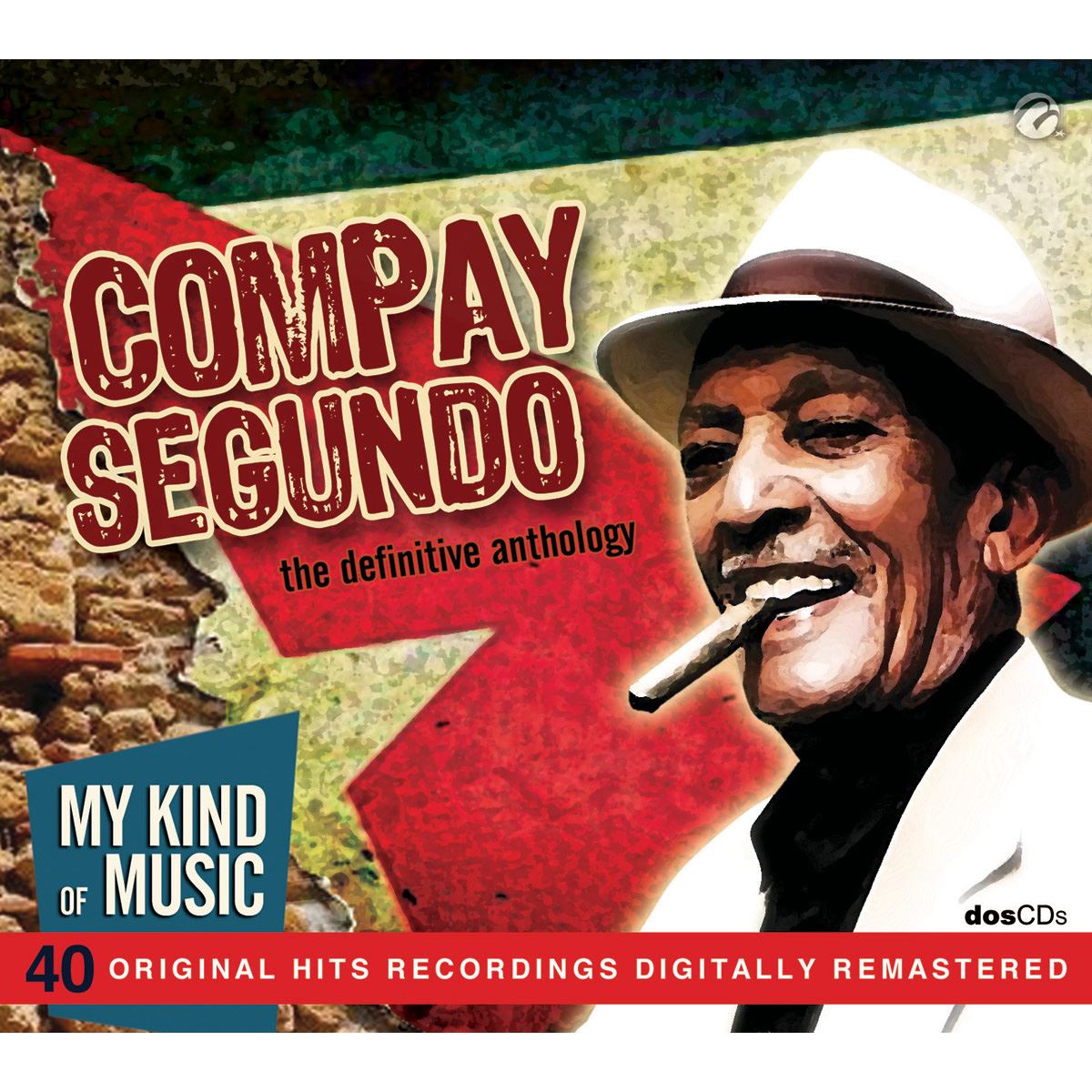 CD2 Compay Segundo The Absolutely Essential Collection My Kind of Music