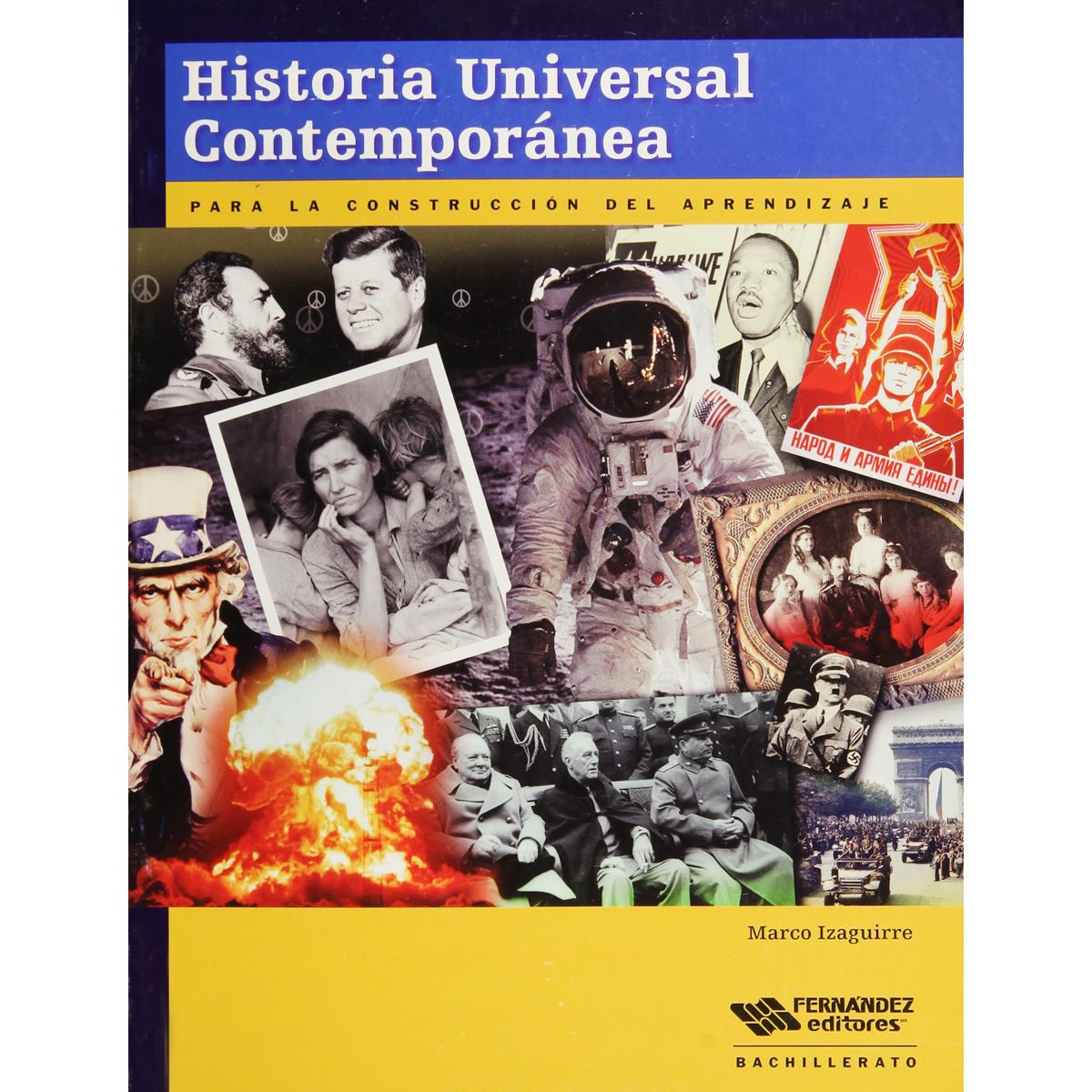 Historia Universal Contempor nea Para La Construcci n Del Aprendizaje