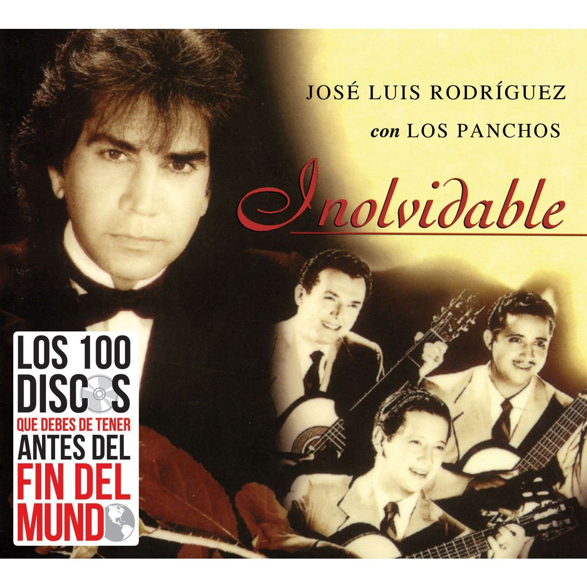 José Luis Rodríguez Con Los Panchos - Inolvidable