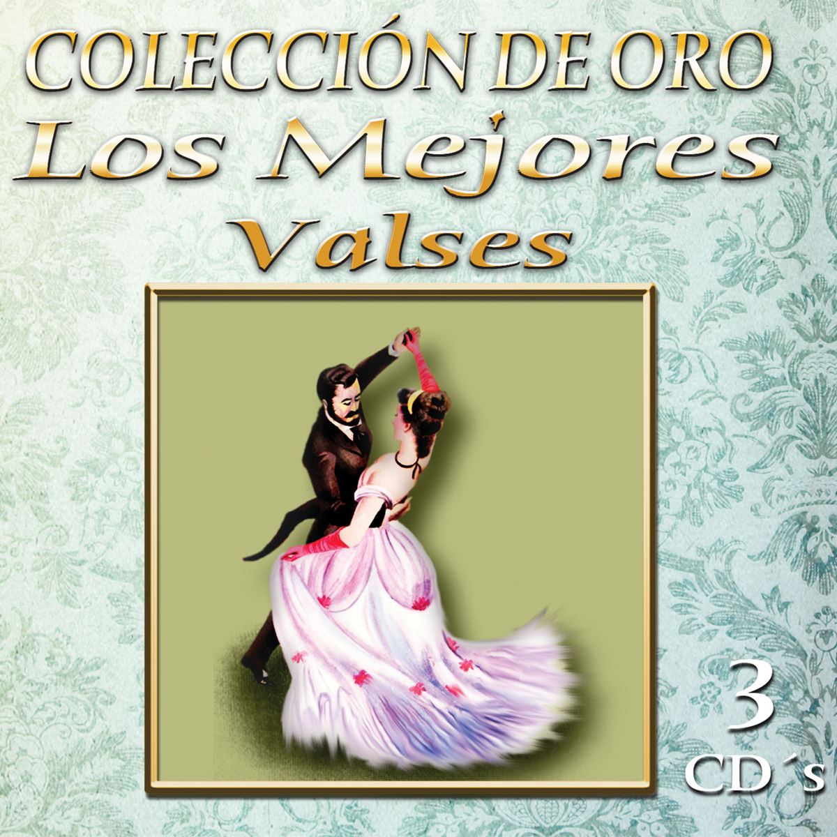Colección de Oro - Los Mejores Valses