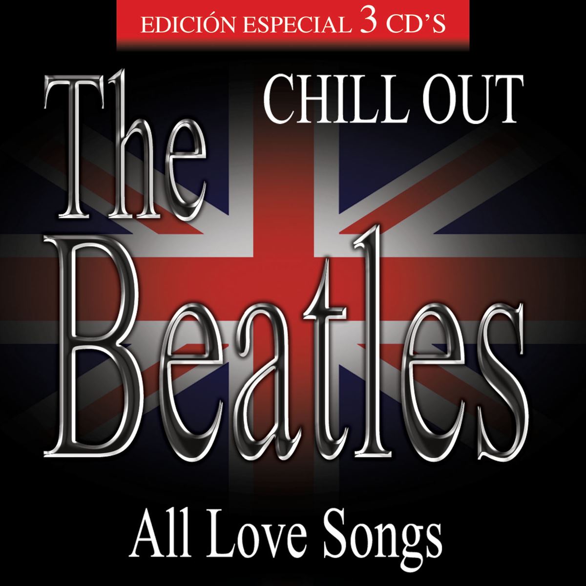 The Beatles Chill Out  - All Love Songs