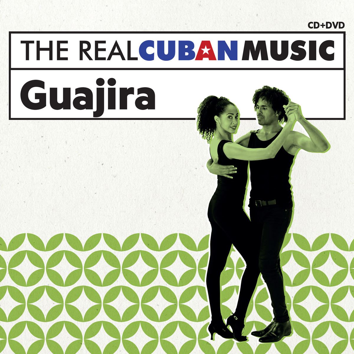The Real Cuban Music: Guajira (Remasterizado) Ntsc Version