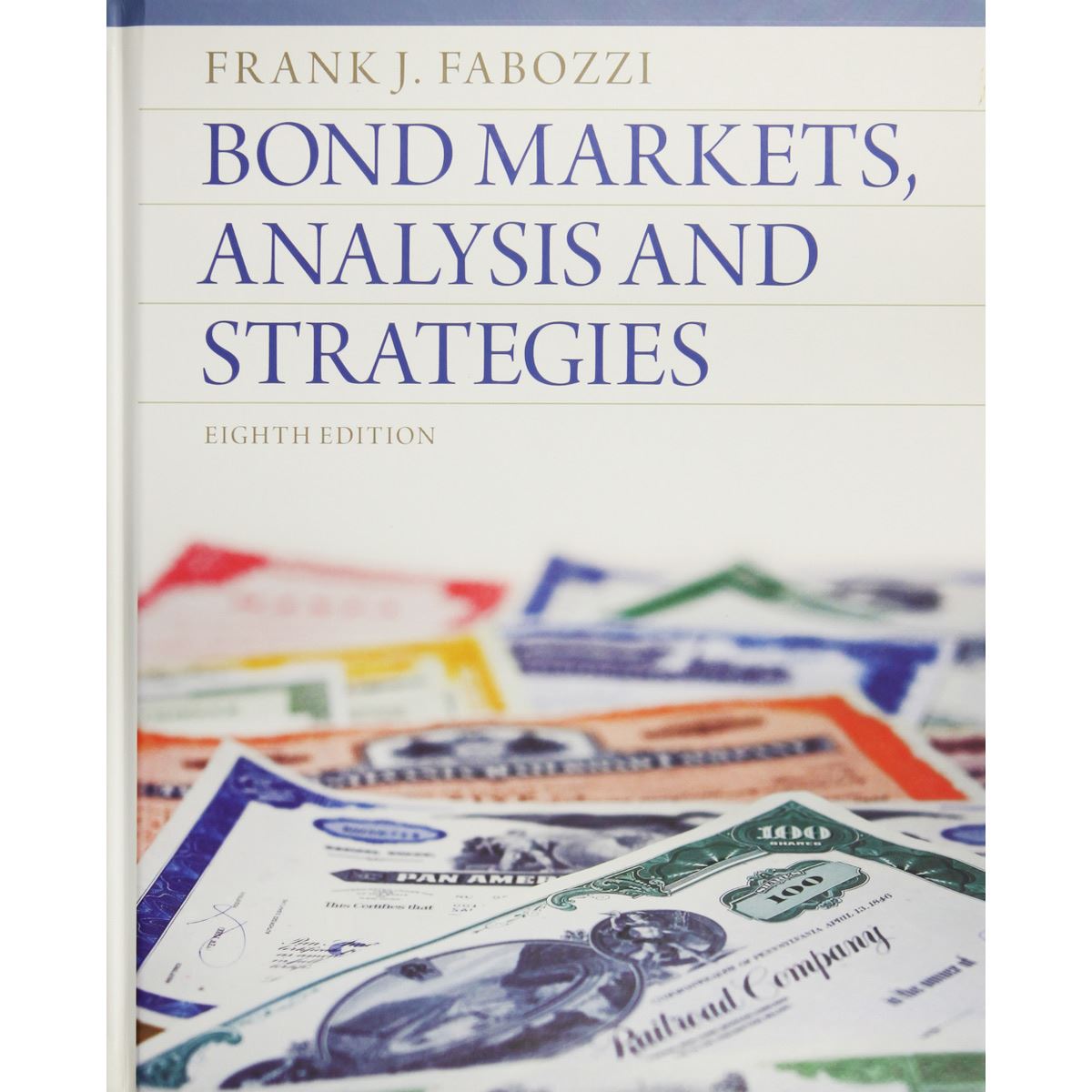 Bond Markets, Analysis And Strategies