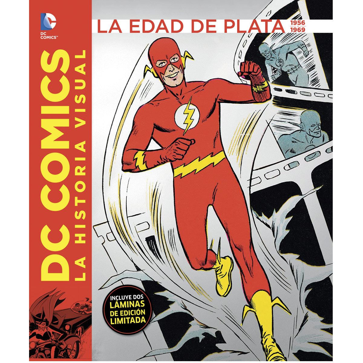 Dc Comics: La historia visual - La edad de plata 1956 a 1969
