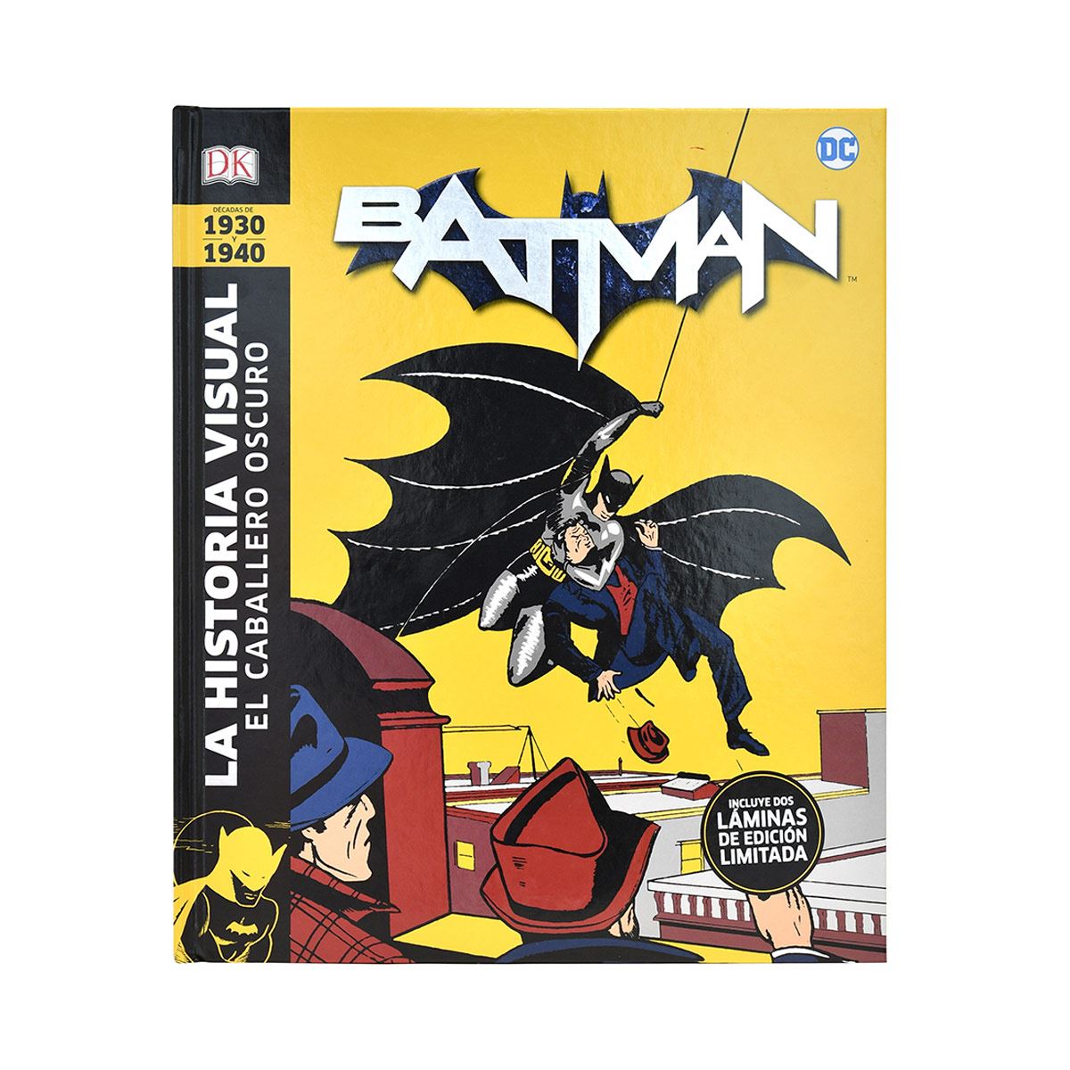 Batman. El Caballero Oscuro Décadas De 1930 Y 1940