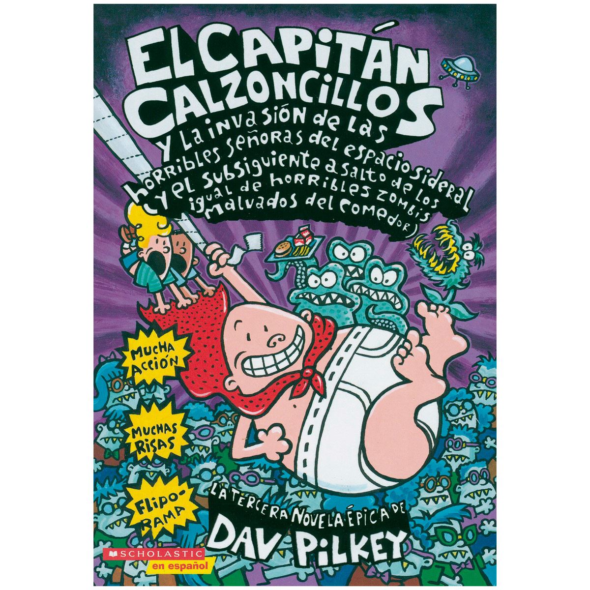 El capitán calzoncillos y la invasión de las horribles camareras