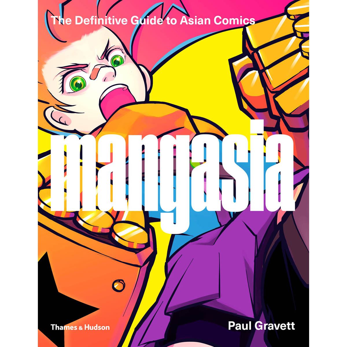 Mangasia: The Definitive Guide To Asian Comics