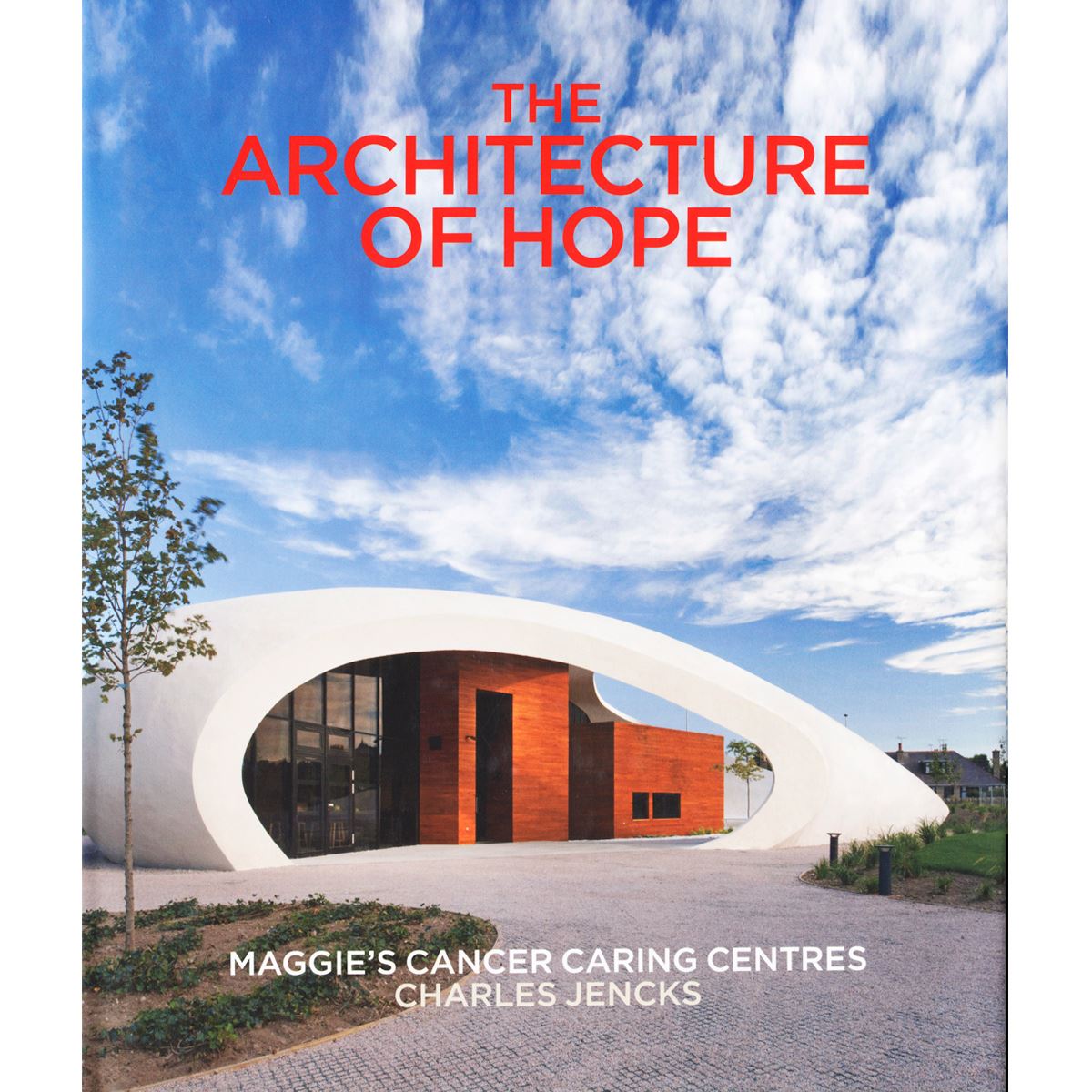 The Architecture Of Hope