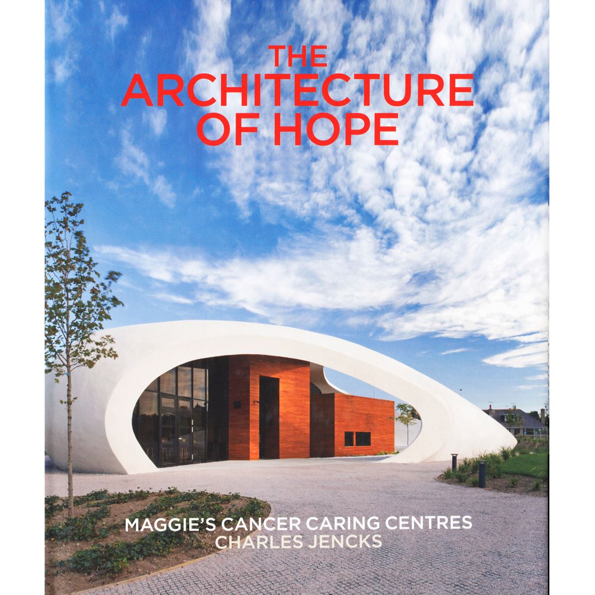 The Architecture of Hope