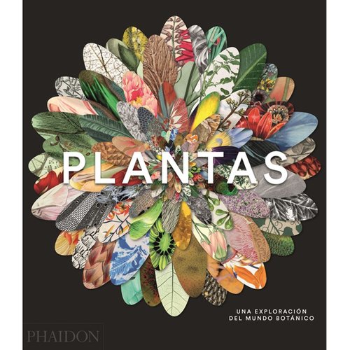 Plantas. Una Exploración Del Mundo Botánico