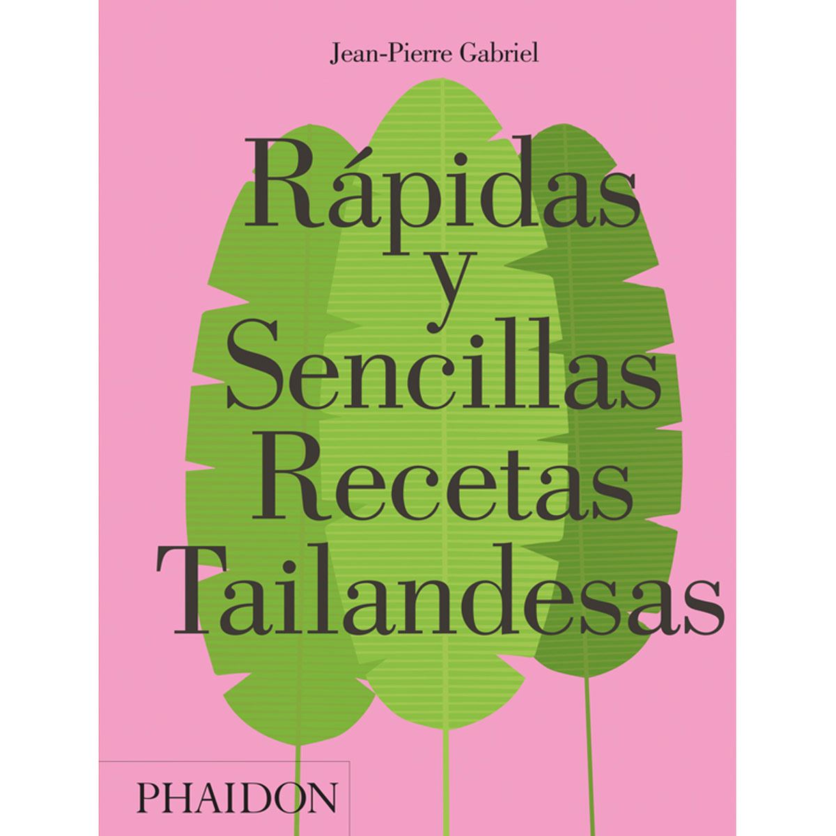 Rápidas Y Sencillas Recetas Tailandesas