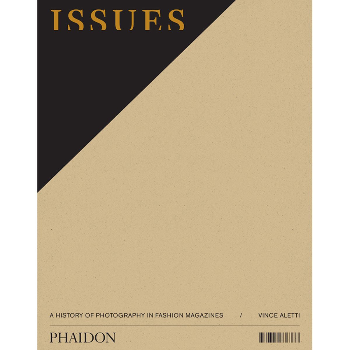 Issues. A History Of Photography In Fashion Magazines