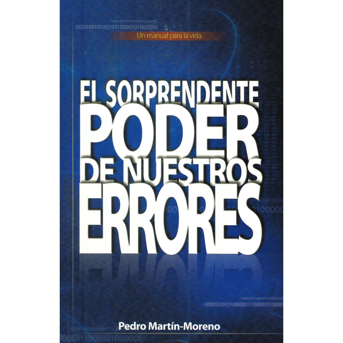 Sorprendente Poder De Nuestros Errores