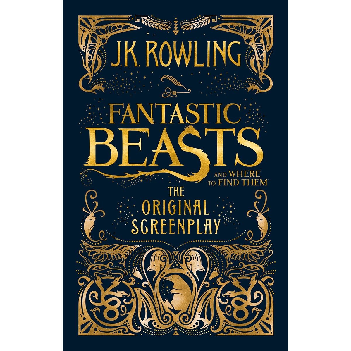 Fantastic Beasts And Where To Find Them (Original Screenplay)