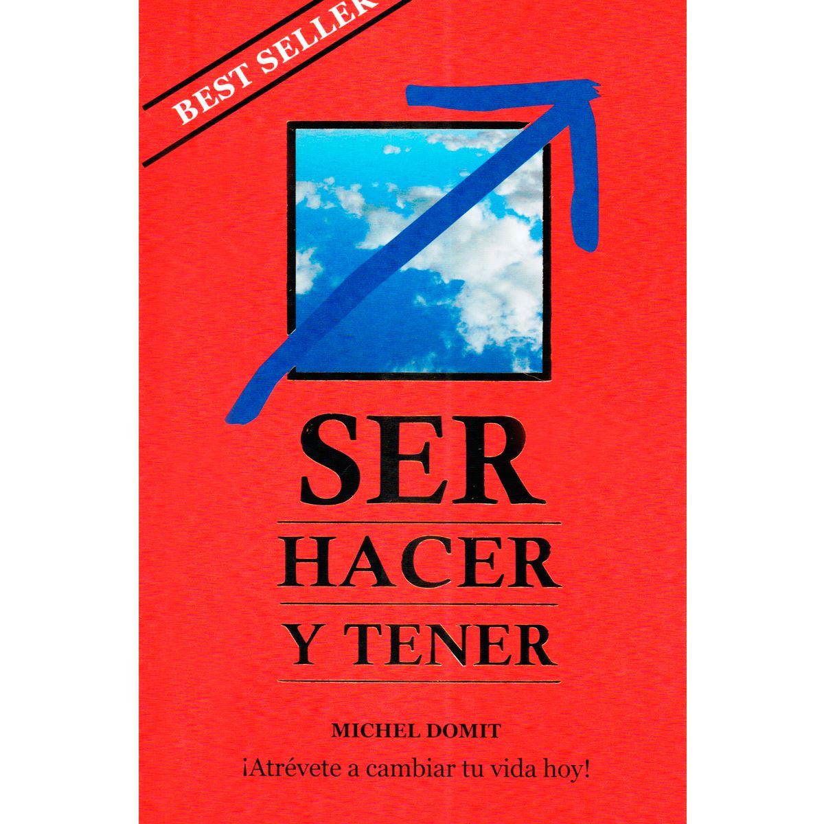 Ser&#44; Hacer y Tener &#40;Tapa Dura&#41;