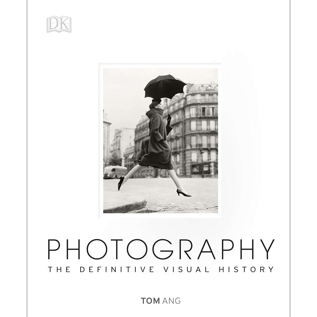 Photography: The Definitive Visual History