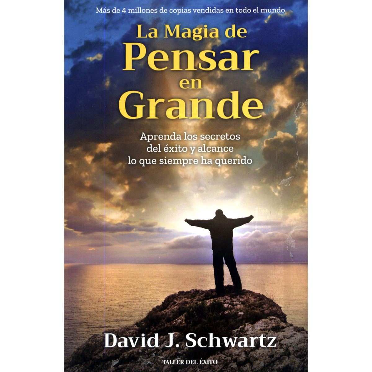 La magia de pensar en grande (Nueva edición)