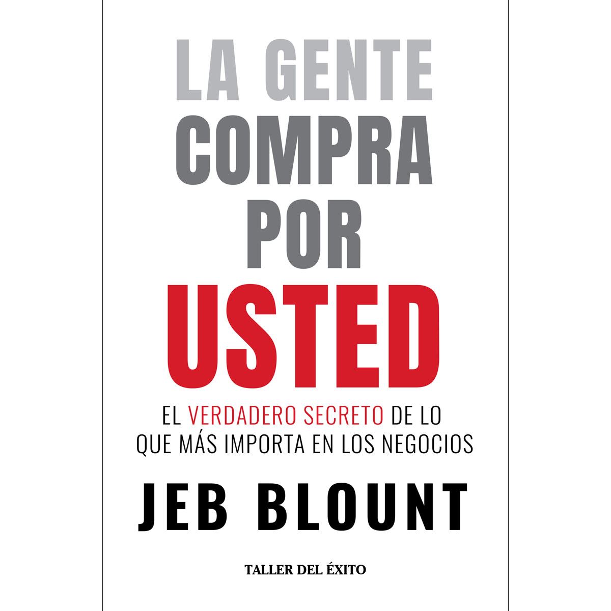 La Gente Compra Por Usted