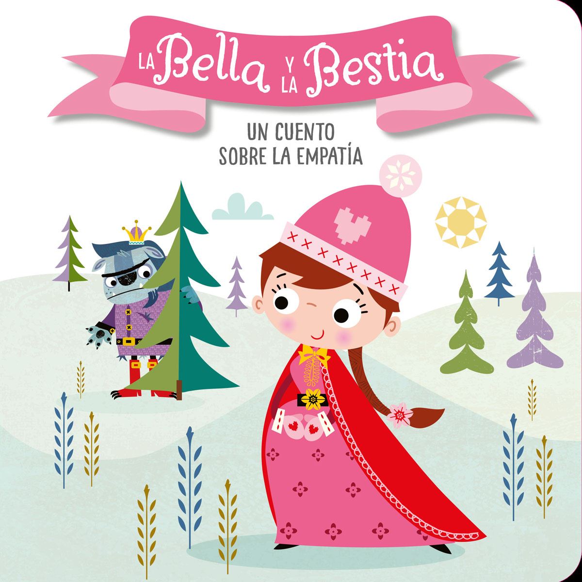 La Bella y la Bestia un cuento sobre la empatía