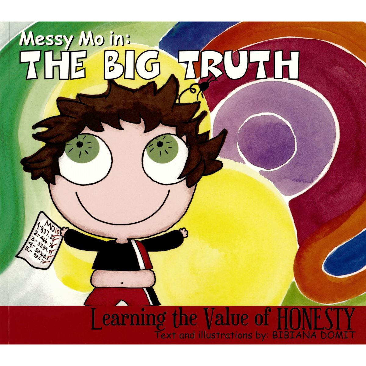 Messy Mo: The Big Truth