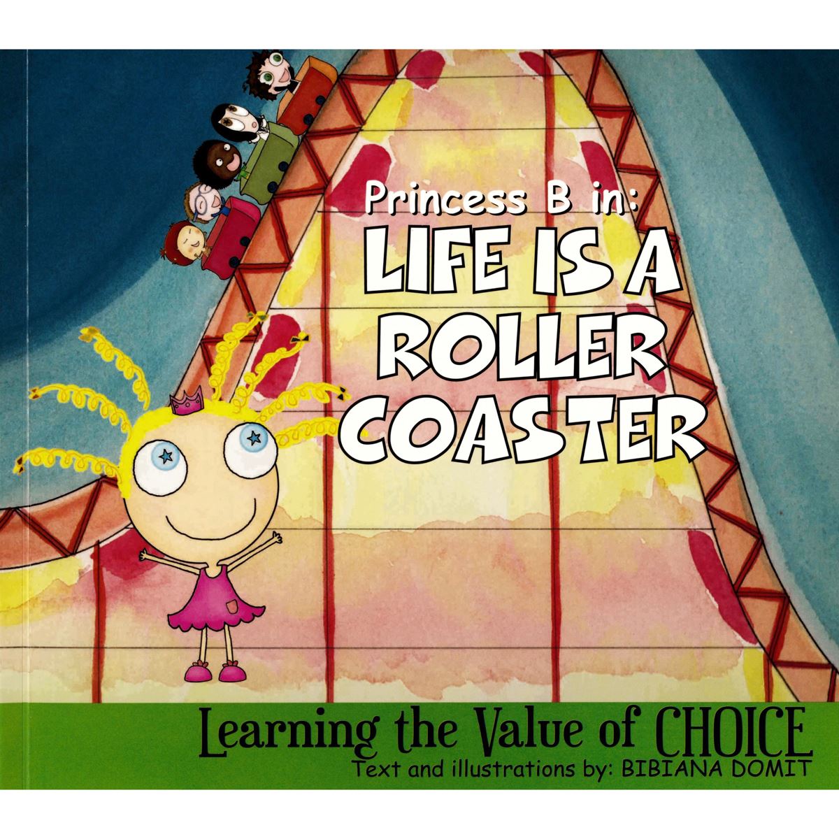 Princess B: Life is a roller coaster