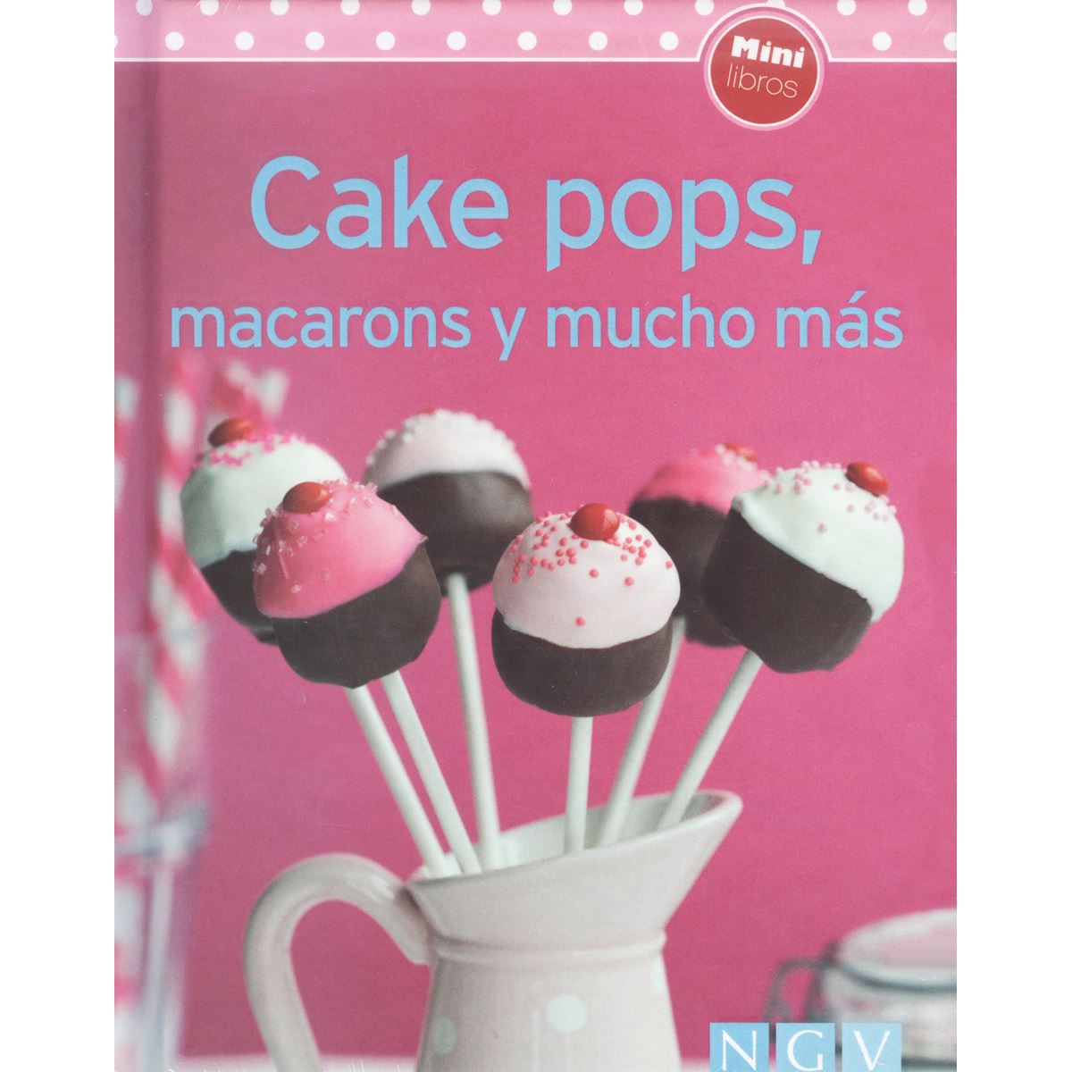 Cake Pops, Macarrones Y Mucho Más