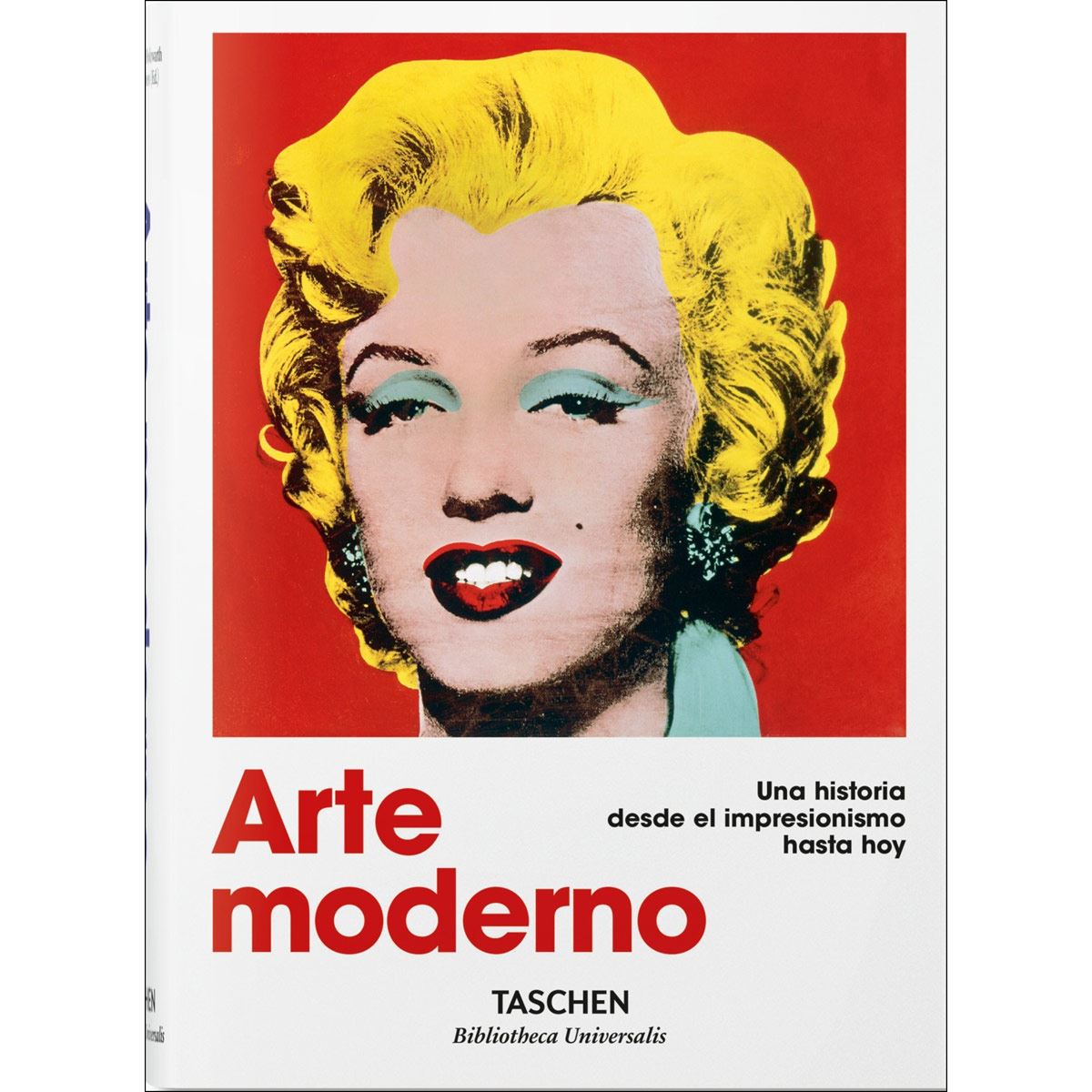 Arte moderno, una historia desde el impresionismo hasta hoy