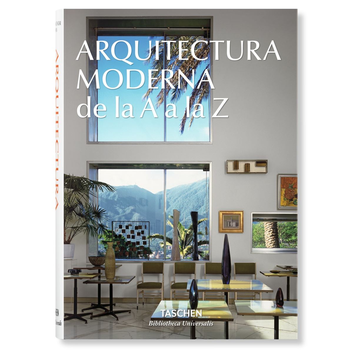 Arquitectura Moderna De La A La Z