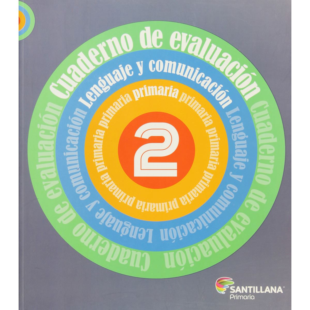 Cuaderno De Evaluación Lenguaje Y Comunicación 2